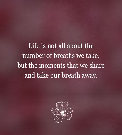 You Take My Breath Away Quotes