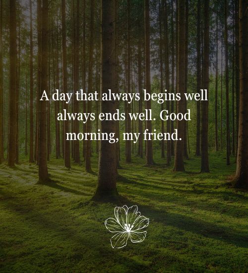 good morning message to my friend good morning message to my friend