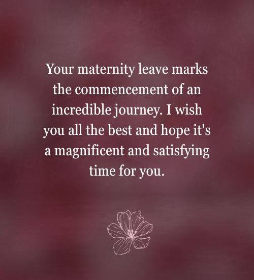 what to say when someone going on maternity leave